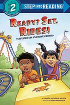 Ready? Set. Rides! by Vaunda Micheaux Nelson