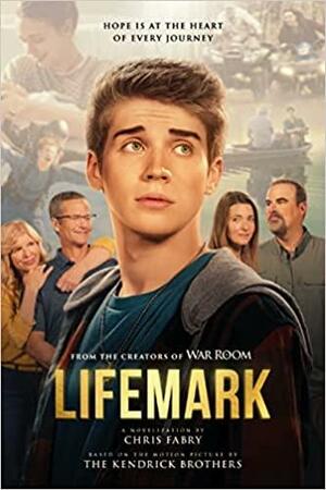 Lifemark by Chris Fabry, Chris Fabry, Kendrick Bros LLC, Kendrick Bros LLC