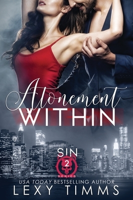 Atonement Within by Lexy Timms