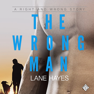 The Wrong Man by Lane Hayes