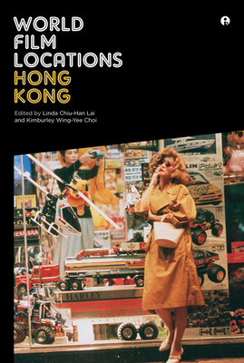 World Film Locations: Hong Kong by 