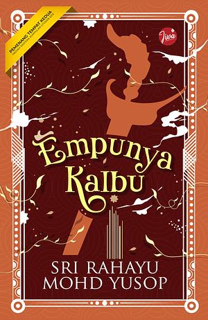 Empunya Kalbu  by Sri Rahayu Mohd Yusop