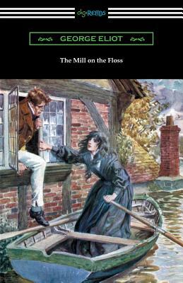 The Mill on the Floss by George Eliot