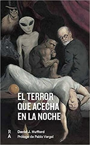 El terror que acecha en la noche by Pablo Vergel, David J. Hufford