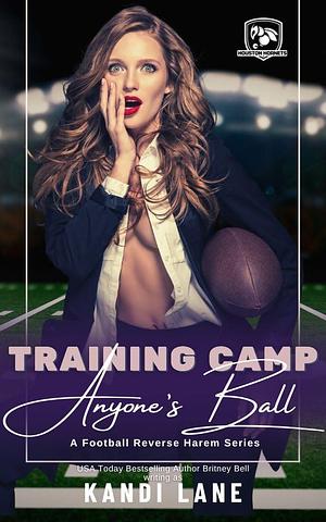 Anyone's Ball by Kandi Lane, Kandi Lane, Britney Bell