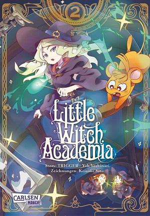 Little Witch Academia 2 by Keisuke Sato, Ryo Yoshinari, Yoh Yoshinari