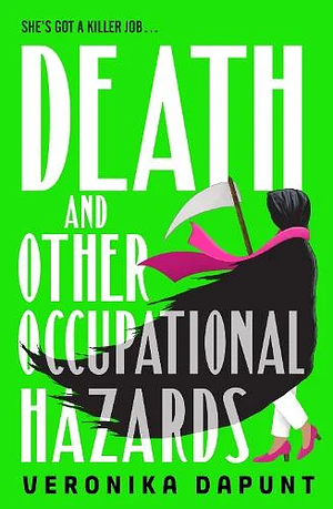 Death and Other Occupational Hazards by Veronika Dapunt