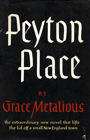 Peyton Place by Grace Metalious