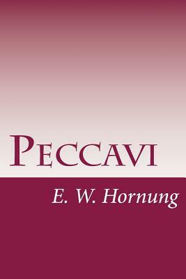 Peccavi by E. W. Hornung