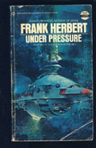 Under Pressure by Frank Herbert