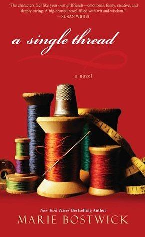 A Single Thread by Marie Bostwick