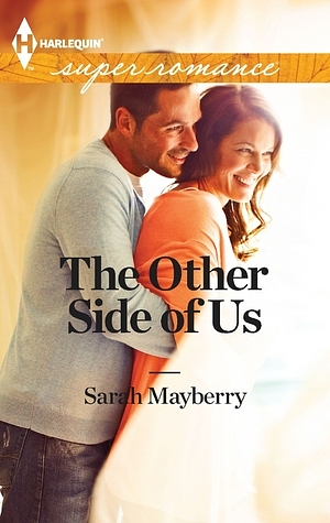 The other side of us by Sarah Mayberry