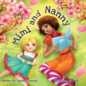 Mimi and Nanny by Deniese Dennis