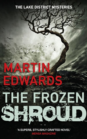 The Frozen Shroud by Martin Edwards