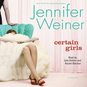 Certain Girls by Jennifer Weiner