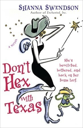 Don't Hex with Texas by Shanna Swendson