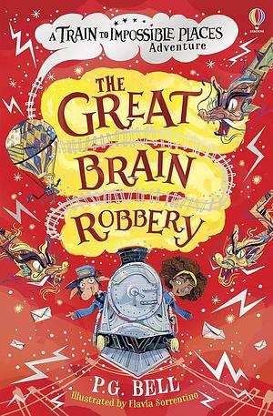 Great Brain Robbery by P.G. Bell, P.G. Bell