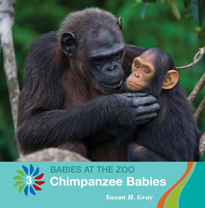 Chimpanzee Babies by Susan H. Gray