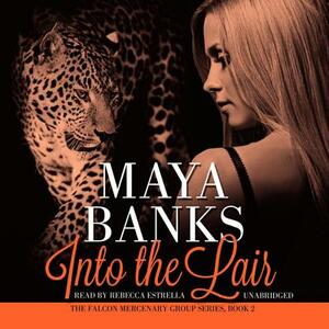 Into the Lair by Maya Banks