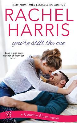 You're Still the One by Rachel Harris