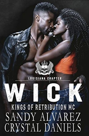 Wick by Crystal Daniels, Sandy Alvarez