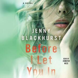 Before I Let You in by Jenny Blackhurst