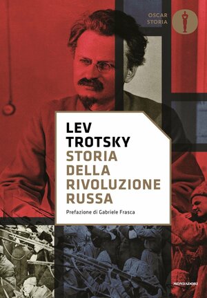 Storia della rivoluzione russa by Leon Trotsky