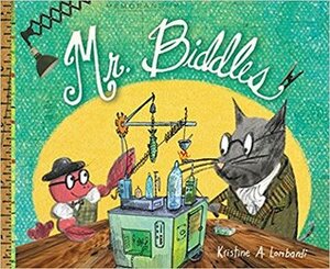 Mr. Biddles by Kristine A. Lombardi