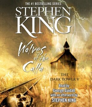 Wolves of the Calla by Stephen King