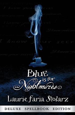 Blue is for Nightmares by Laurie Faria Stolarz