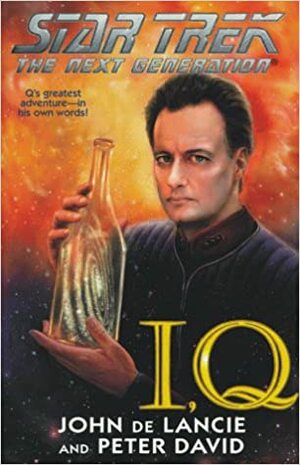 I, Q by Peter David, John de Lancie