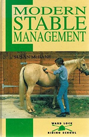 Modern Stable Management by Susan McBane