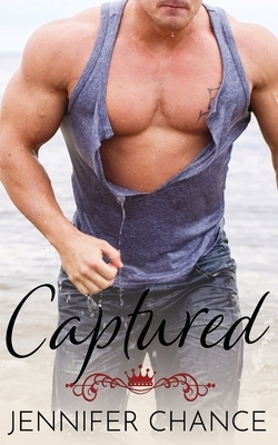 Captured: Gowns & Crowns, Book 2 by Jennifer Chance