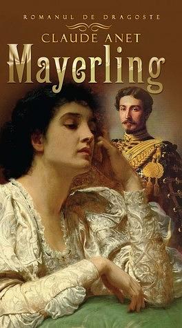 Mayerling by Claude Anet