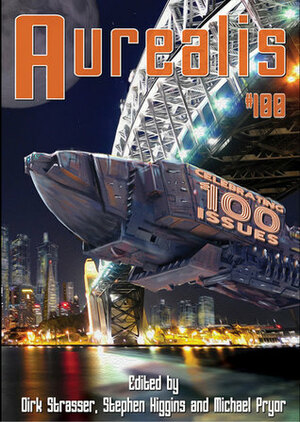 Aurealis #100 by David Tansey, Geoffrey Maloney, Rebecca Birch, Alex Isle, Michael Pryor, Terry Wood, Dirk Strasser, Chris Large, Terry Dowling, Stephen Higgins