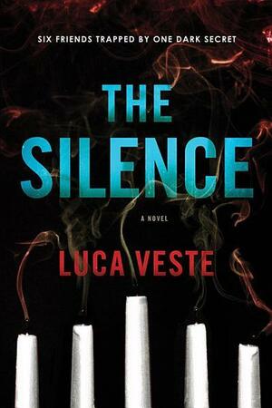 The Silence: A Novel by Luca Veste