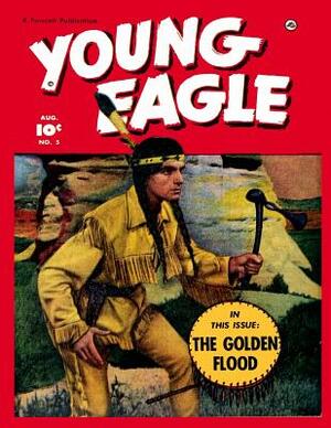 Young Eagle #5 by Fawcett Publications