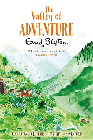 The Valley of Adventure by Enid Blyton