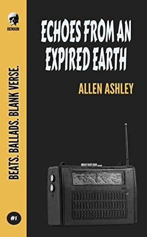 Echoes From An Expired Earth by Allen Ashley