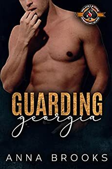 Guarding Georgia by Anna Brooks