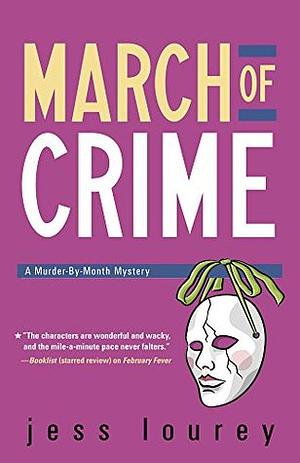 March of Crime by Jess Lourey, Jess Lourey, J.H. Lourey