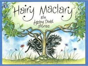 Hairy Maclary: 6 Lynley Dodd Stories by Lynley Dodd