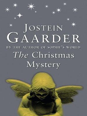 The Christmas Mystery by Jostein Gaarder