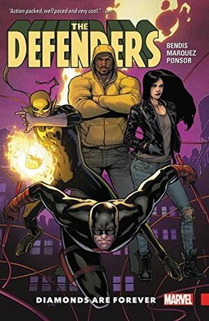 Defenders, Vol. 1: Diamonds Are Forever by David Marquez, Brian Michael Bendis