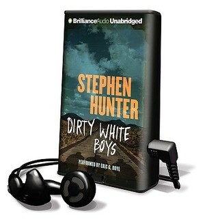 Dirty White Boys by Stephen Hunter
