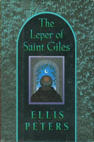 The Leper of Saint Giles by Ellis Peters