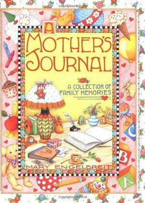 Mother's Journal : A Collection of Family Memories by Mary Engelbreit