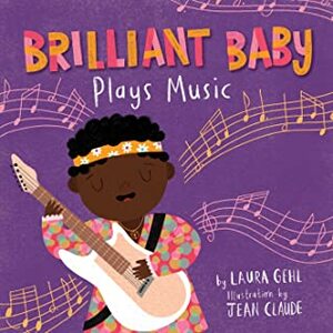 Brilliant Baby Plays Music by Jean Claude, Laura Gehl