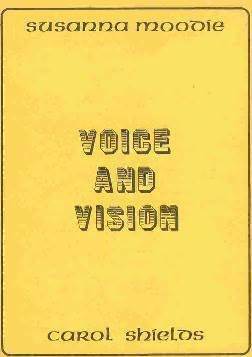 Susanna Moodie: Voice And Vision by Carol Shields