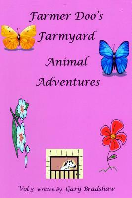 Farmer Doo's Farmyard Animal Adventures by Gary Bradshaw